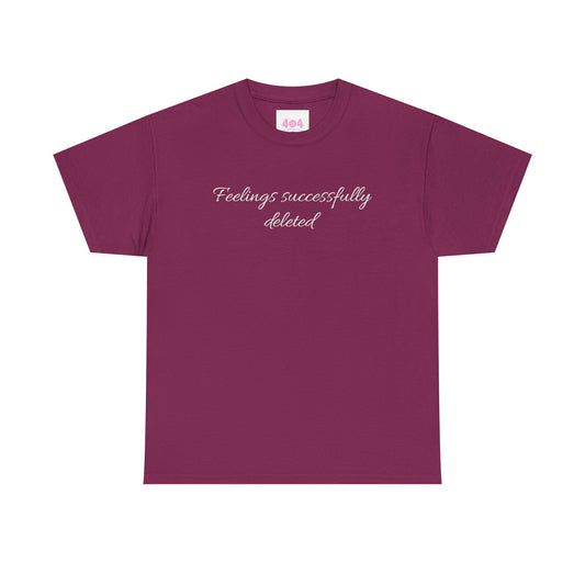 Feelings successfully deleted Graphic Tee