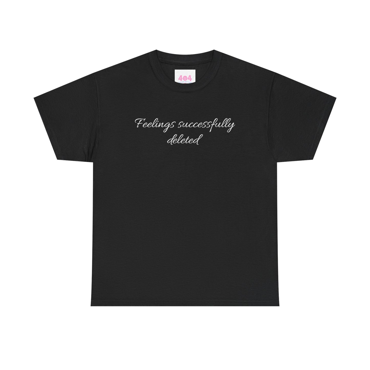 Feelings successfully deleted Graphic Tee