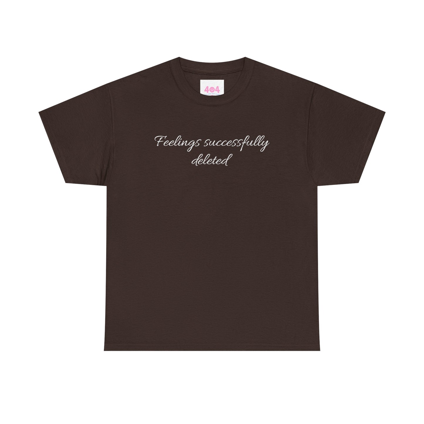 Feelings successfully deleted Graphic Tee