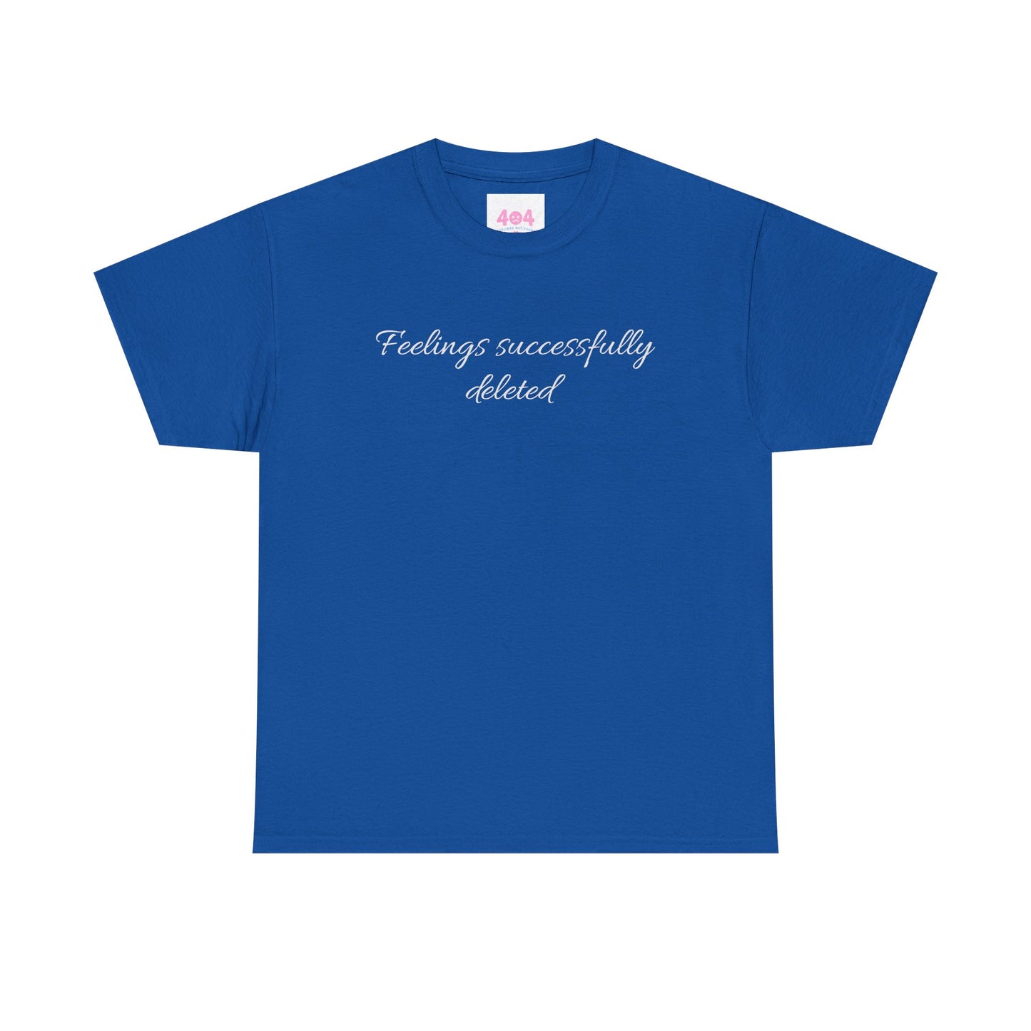 Feelings successfully deleted Graphic Tee
