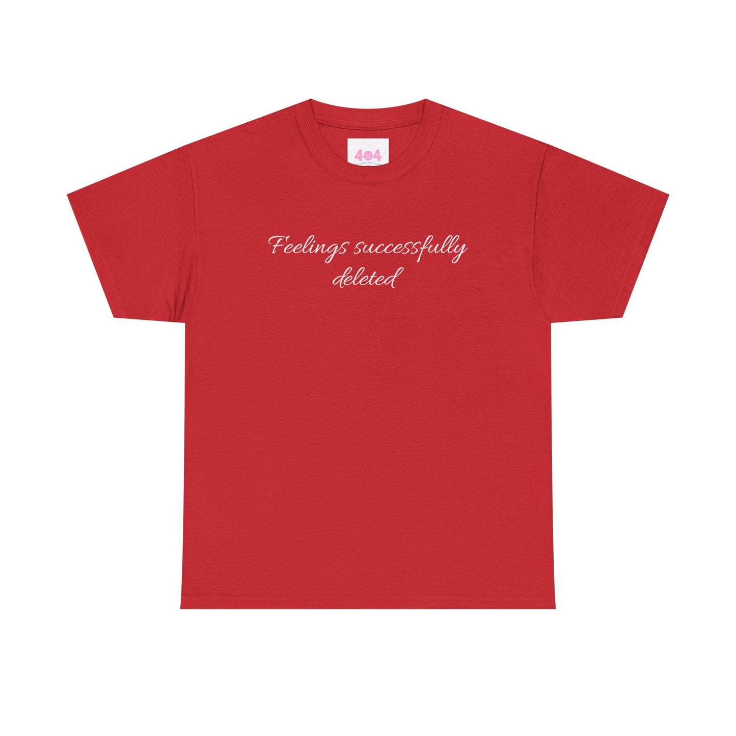 Feelings successfully deleted Graphic Tee