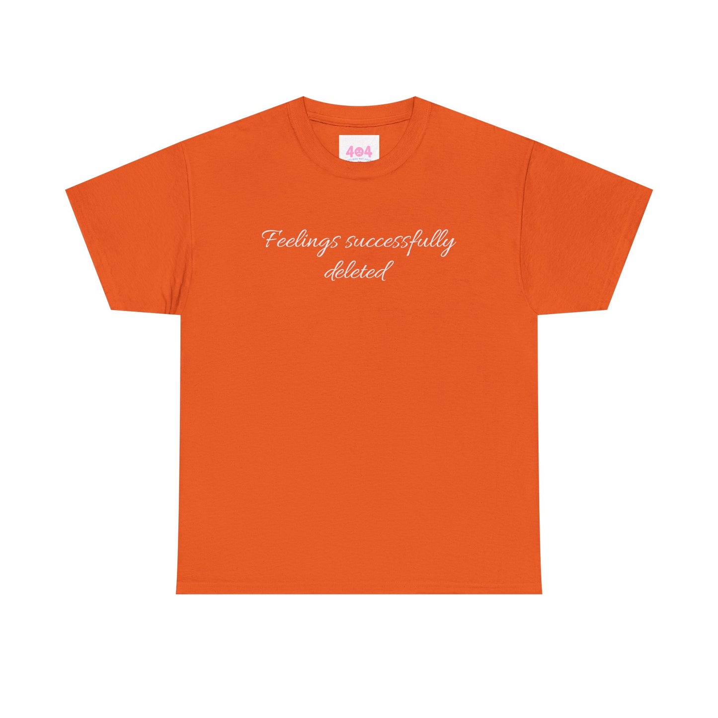 Feelings successfully deleted Graphic Tee